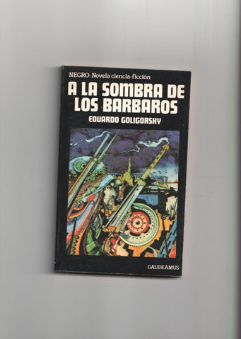 Gaudeamus numero 8: A la sombra de los barbaros