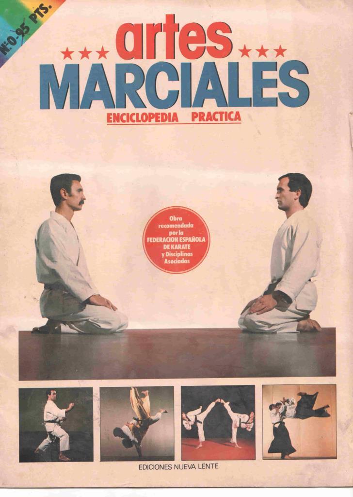 Fasciculo: Artes Marciales num 0. Enciclopedia Practica - Biografias sobre Rafael Ortega Hernandez, Angel Guerra del Cerro