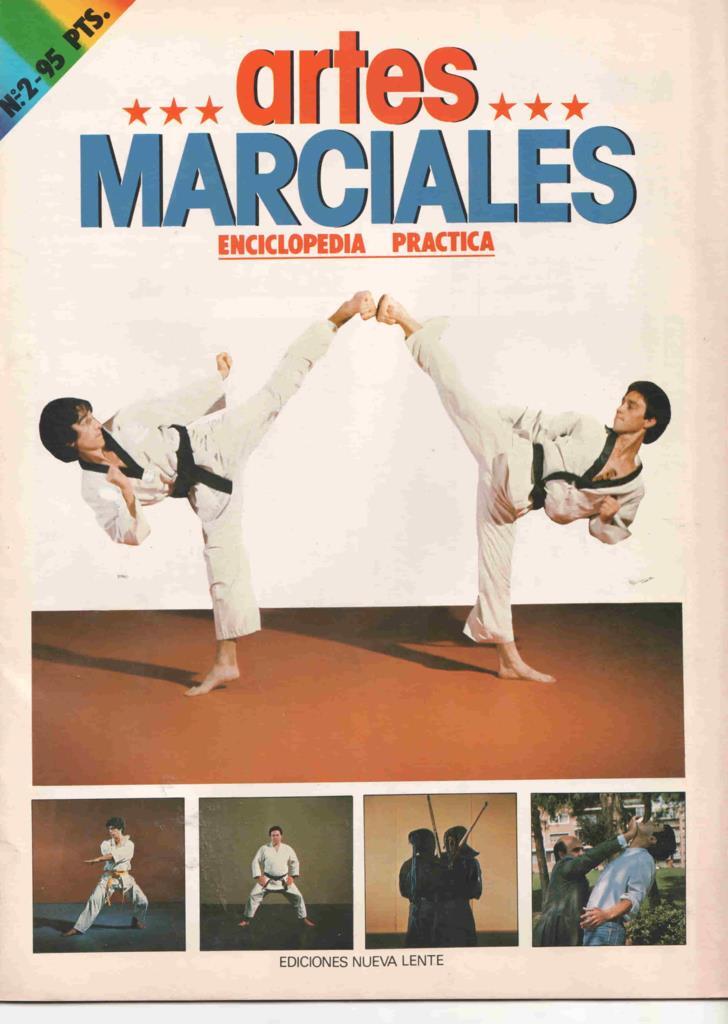 Fasciculo: Artes Marciales num 2. Enciclopedia Practica. Karate-DO las posiciones fundamentales, Paradas en Zenkutsu-Dachi