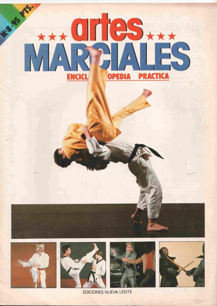 Fasciculo: Artes Marciales num 8. Enciclopedia Practica. Karate-do Yoko Geri: Patada lateral, Dachi: Posiciones