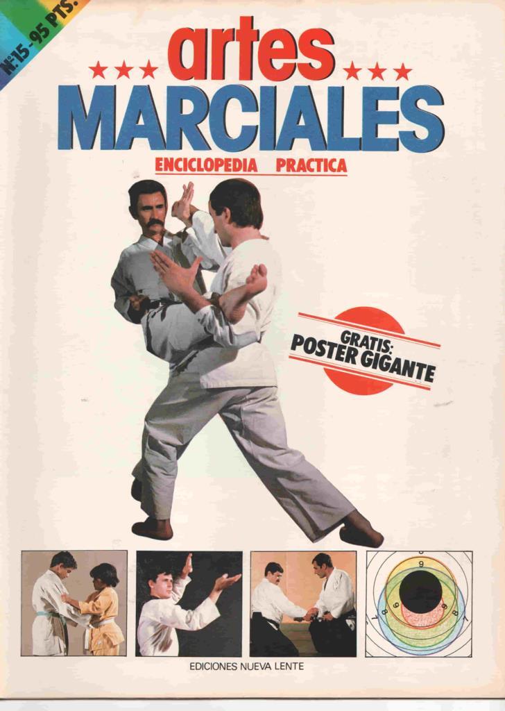 Fasciculo: Artes Marciales num 15. Enciclopedia Practica. NO INCLUYE POSTER GIGANTE. Karate-do Tekki Sho Dan: Primer Tekki, Aplicaciones del Tekki Sho Dan