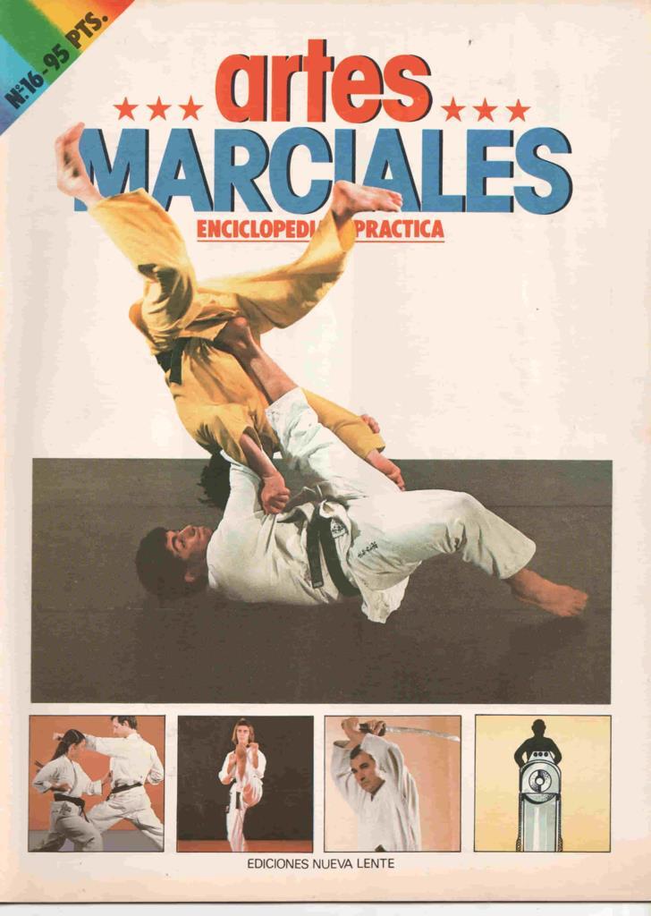 Fasciculo: Artes Marciales num 16. Enciclopedia Practica. Defensa personal descripcion del arma. Elementos de punteria