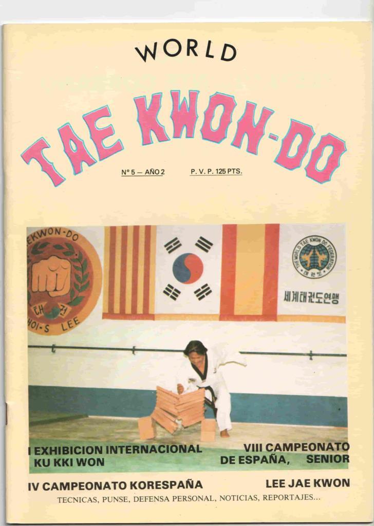 Revista: World Tae Kwon-do num 05 año 2 - I exhibicion internacional Kukkiw, Acupuntura, Lee Jae Kwon