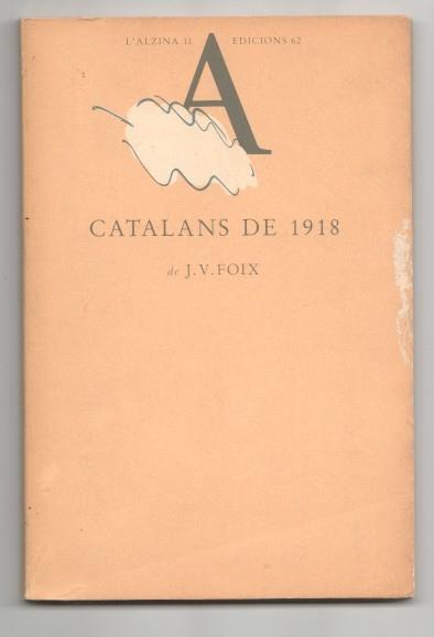 Catalans de 1918 (parte del texto subrayado a lapiz)