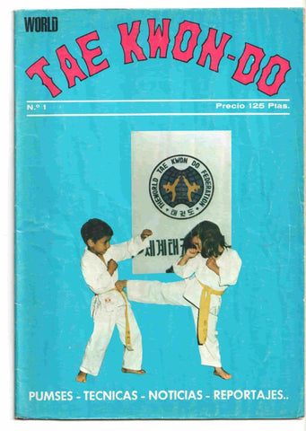 Revista: World Tae Kwon-do num 01 año 2 - Samaranch en la Kukkuwon, Tae Kwon-Do infantil