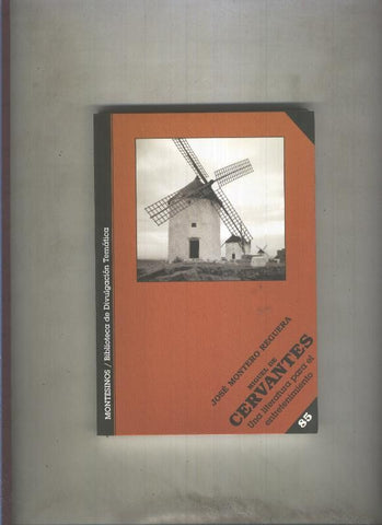 Edic Montesinos: Miguel de Cervantes, una literatura para el entretenimiento