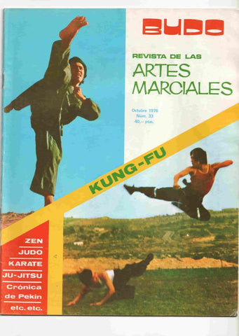 Revista: Budo num 033, octubre 1976 revista de las artes marciales - Armas chinas (Bo, Lanza de una cabeza, Baston de dos cabezas, etc.)