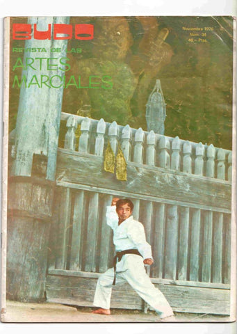 Revista: Budo num 034, noviembre 1976 revista de las artes marciales - Sacramento Moyano campeona de España, Entrevista al campeon España de karate Pedro Gil