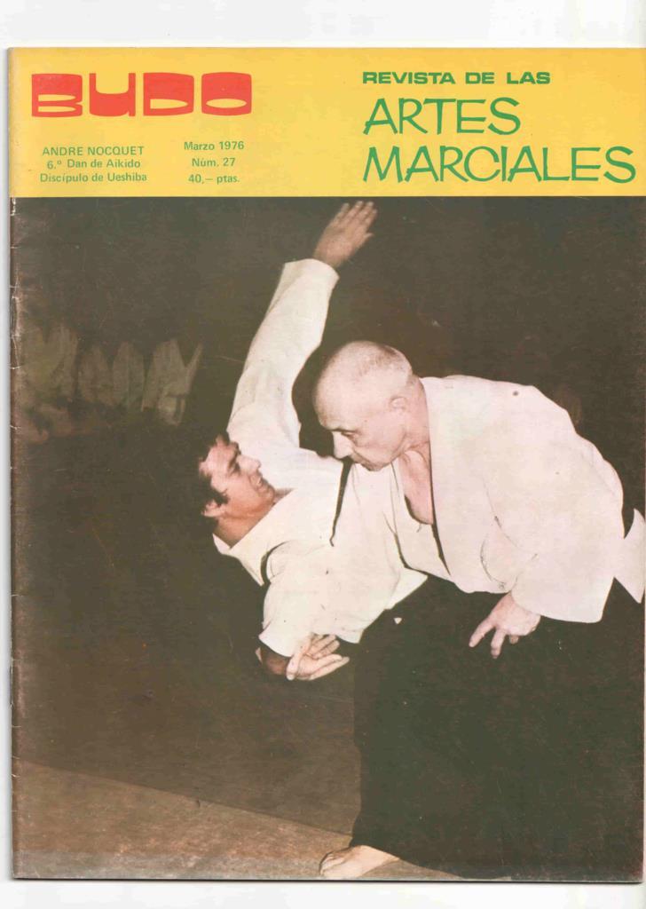 Revista: Budo num 027, marzo 1976 revista de las artes marciales - Campeonato de Francia de karate 1975, 25 aniversario del Judo Barcelona