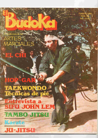 Revista: El Budoka num 136, febrero1986. Revista Artes Marciales - Judo. Entrevistra a Sifu John Lem. Tambo Jitsu iniciacion a la porra policial