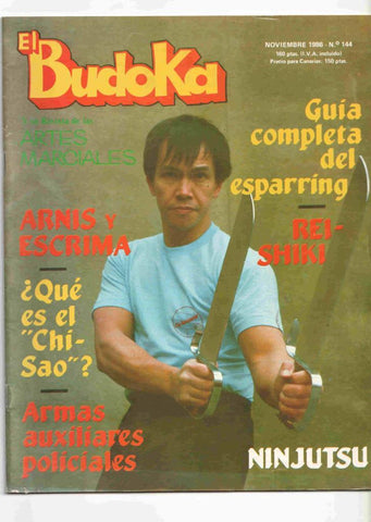 Revista: El Budoka num 144, noviembre 1986. Revista Artes Marciales. Armas auxiliares policiales (Tambo, Tonfa, Hambo, etc.), Kung Fu estilo Lung-Kune-Do guia completa del esparring (pelea)