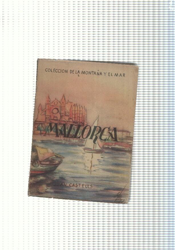 Coleccion de la montaña y el Mar: Mallorca