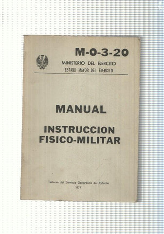 Manual Instruccion Fisico-Militar. M-O-·3-20