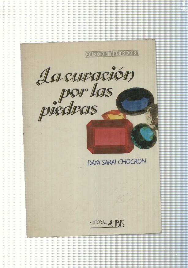La curacion por las piedras. Litoterapia