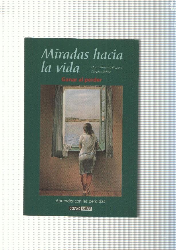 Miradas hacia la vida. Aprender con las perdidas