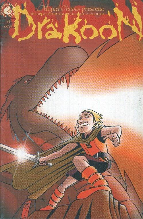 Miguel Chaves: Drakoon numero 1