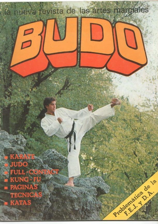 Revista: Budo num 22 año 3 (1979), la nueva revista de las artes marciales - Problematica de la F.E.J. y D.A. - Portada y articulo sobre Miguel Serrano 4º Dan Karate