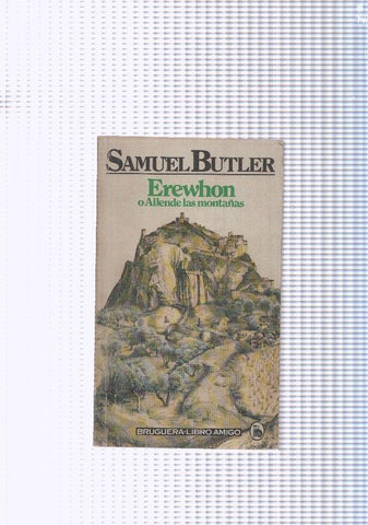 Erewhon o Allende las montañas