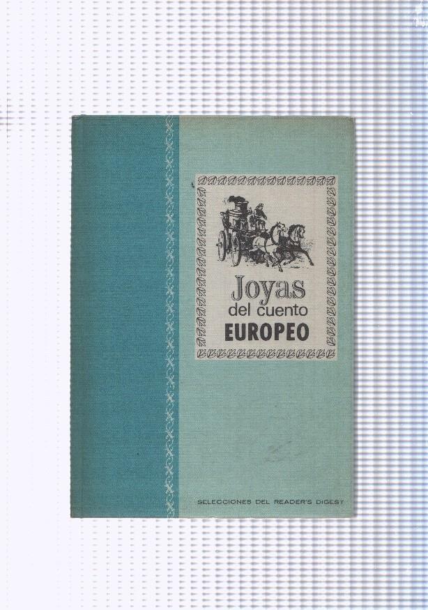Joyas del cuento Europeo: El verdugo- Maese Perez, el organista- Gusev- Senti-