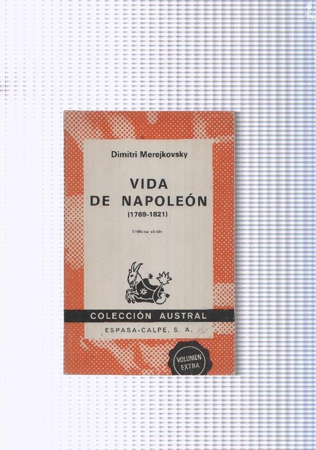 Vida de Napoleon ( 1769-1821 )