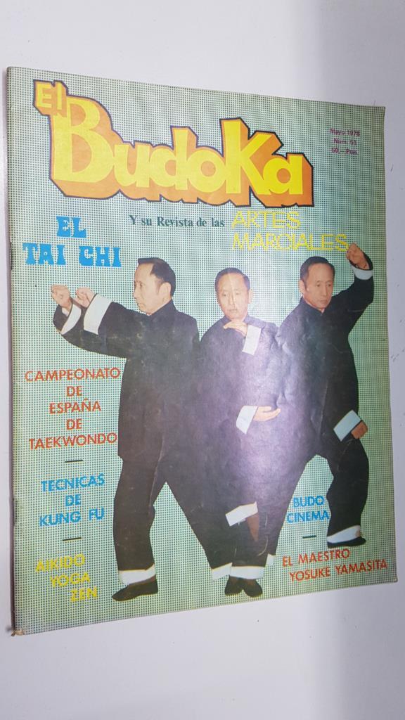 Revista: El Budoka num 51, mayo 1978. Revista Artes Marciales. Portada: Maestro chino Peter Yang. Entrevista a Yosuke Yamasita