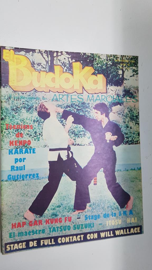 Revista: El Budoka num 56, noviembre 1978. Revista Artes Marciales. Stage de Full Contact con Will Wallace. Entrevista al Maestro Tatsuo Suzuki