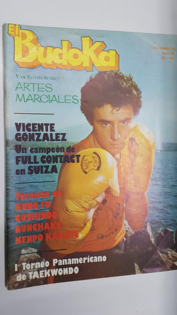 Revista: El Budoka num 57, diciembre 1978. Revista Artes Marciales - Portada: Vicente Gonzalez (campeon español de full contact en Suiza), Dieta y alimentacion Yoguica