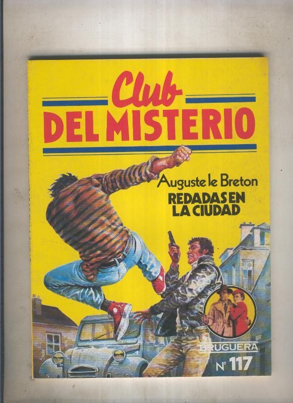 Bruguera: Club del Misterio numero 117: Redadas en la ciudad