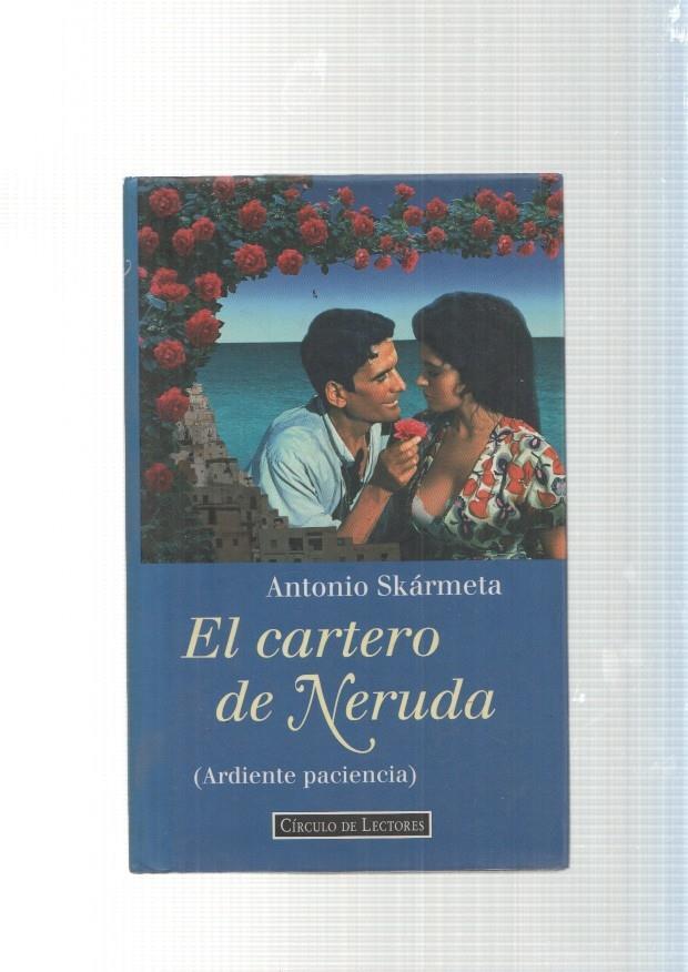 El cartero de Neruda ( ardiente paciencia )