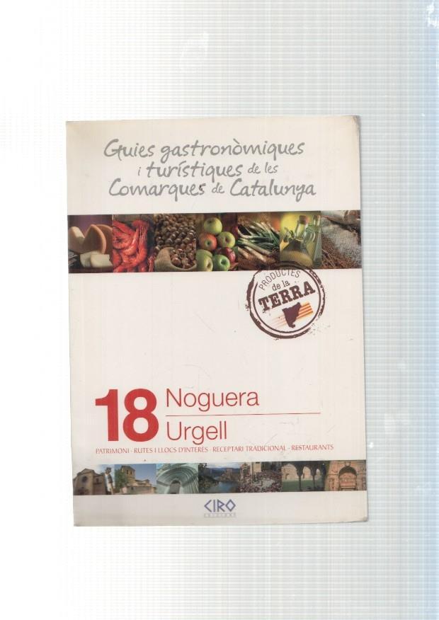 Noguera-Urgell numero 18. Guies gastronomiques i turistiques de les Comarques