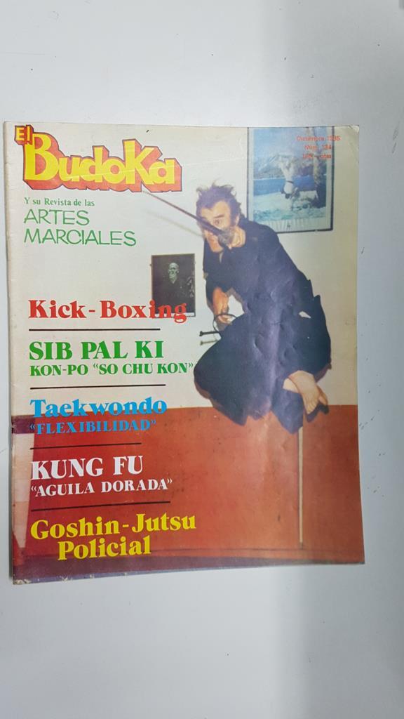 Revista: El Budoka num 134, diciembre 1985. Revista Artes Marciales - Entrevista al maestro de kung fu: Paul Traggiai, Encuentro internacional de Wu-shu
