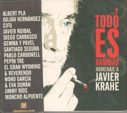 Doble CD+DVD: Y todo es vanidad - Homenaje a Javier Krahe