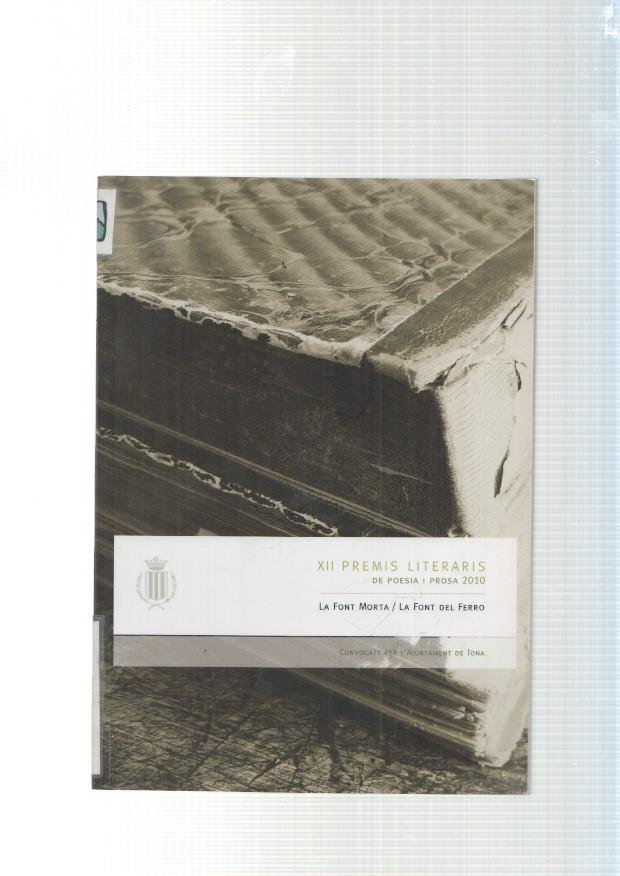 XII Premis literaris de poesia i prosa 2010: La font morta, La font del ferro