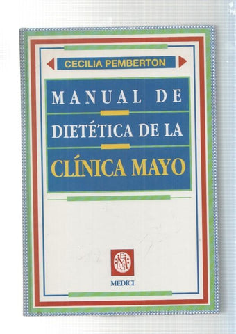 Manual de dietetica de la Clinica Mayo