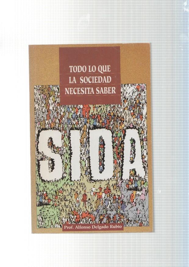 SIDA: Todo lo que la Sociedad necesita saber