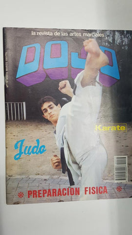 Revista: Dojo num 73, Año 8, marzo 1984. Revista Artes Marciales - Portada: Rafael Arriaza - Judo - Karate - Shorinji Kempo