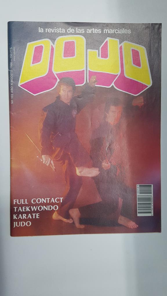Revista: Dojo num 103, año X, agosto 1986. Revista Artes Marciales. Poster de Raul Gutierrez 6º Dan Kenpo Fu-Shih