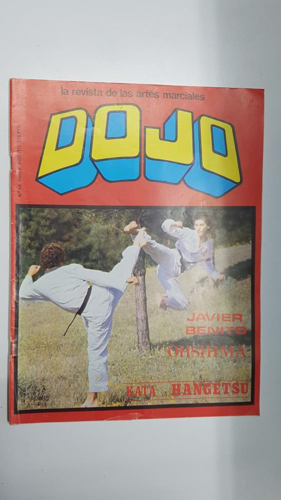 Revista: Dojo num 54, año 6, agosto 1982. Revista Artes Marciales. NO INCLUYE POSTER. Articulo sobre defensa personal femenina - Tsutomu Ohshima en España