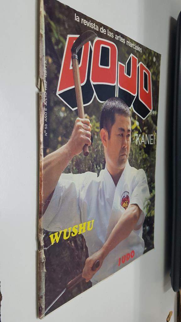 Revista: Dojo num 53, año 6 julio 1982. Revista Artes Marciales. Entrevista y portada al maestro Katsuyoshi Kanei, Articulo sobre la defensa personal femenina