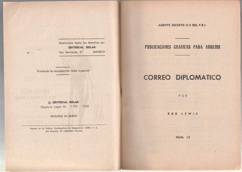 Dolar: Heroes modernos 2a epoca numero 12: Agente Secreto X9 del FBI: Correo diplomatico