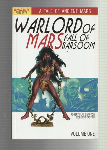 Warlord of Mars: Fall of Barsoom volume one