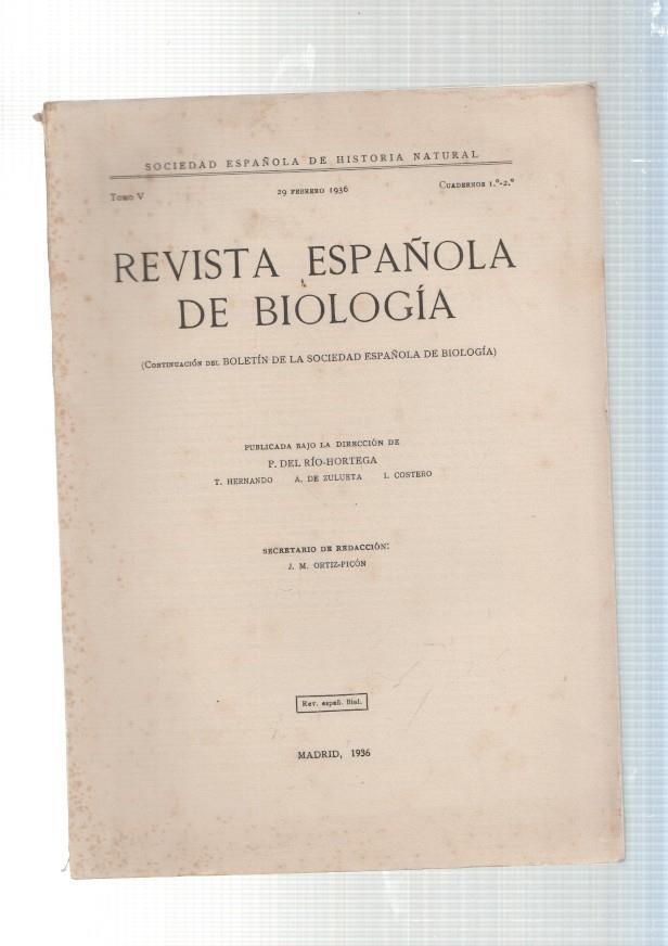 Revista Española de Biologia cuadernos 1 y 2, febrero 1936. tomo V