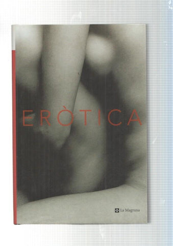 Erotica. Les millors pagines de la literatura erotica universal: La senyoreta de 