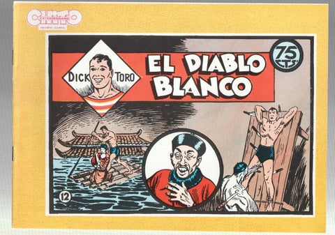 Dick Toro facsimil numero 12: El diablo blanco