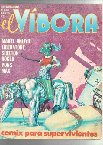Cupula: El Vibora revista numero 023: Ranxerox de Liberatore, Mayo II de Roger y Montesol