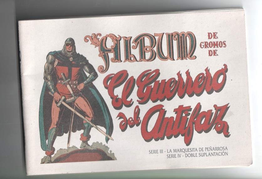 Facsimil: El Guerrero del Antifaz album de cromos series III y IV (CON LOS CROMOS PEGADOS)