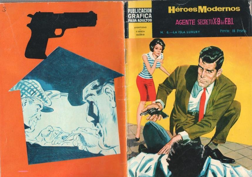 Dolar: Heroes modernos 2a epoca numero 06: Agente Secreto X9 del FBI (numerado 3 en trasera)