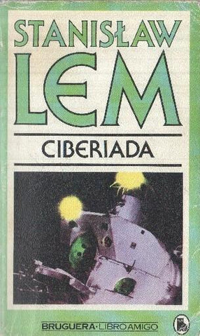 Bruguera: Libro Amigo numero 1502/698: Ciberiada