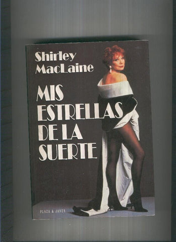 Shirley MacLaine: Mis estrellas de la suerte
