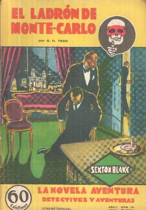 Sexton Blake: La novela de aventura numero 010: El ladron de Monte-Carlo